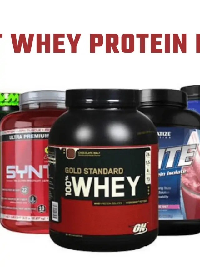 Top 10 Whey Protein Isolates on the market